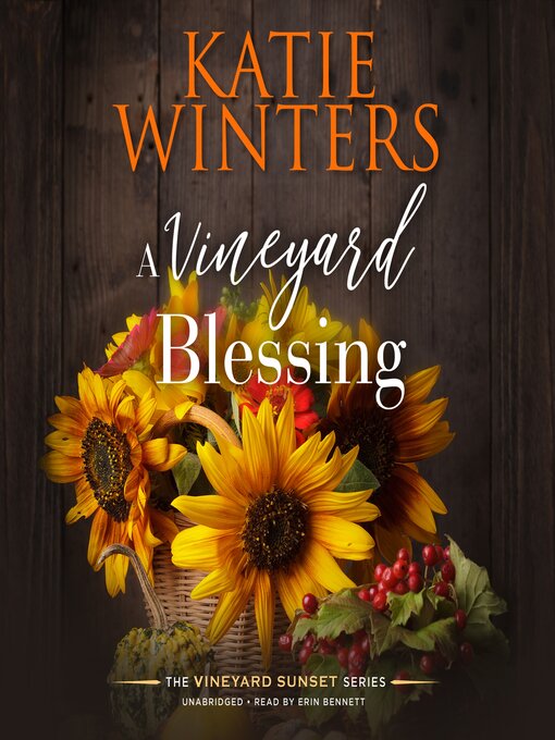 Title details for A Vineyard Blessing by Katie Winters - Available